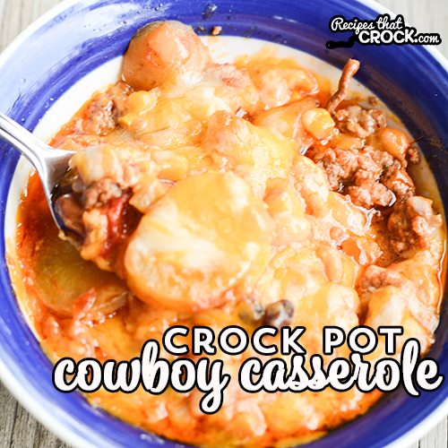 Meaty Crock Pot Cowboy Casserole is a hearty slow cooker meal that everyone loves!