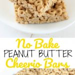 These No-Bake Peanut Butter Cheerio Bars are an easy cereal treat that both kids and adults will love!