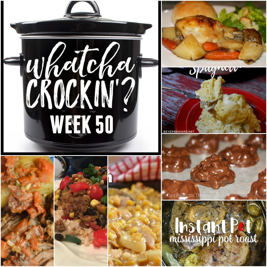 This week’s Whatcha Crockin’ crock pot recipes include Crockpot Candy Peanut Clusters, No Fuss Chicken Dinner, Mississippi Pot Roast - Electric Pressure Cooker, Slow Cooker Greek Beef and Potatoes, Crock Pot Creamy Chicken Spaghetti, Slow Cooker Chicken Corn Chowder, Crock Pot Taco Rice Casserole.