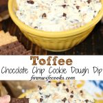 This easy dip recipe will quickly become a family favorite!Toffee Chocolate Chip Cookie Dough Dip is cookie dough that is safe to eat and oh so good!