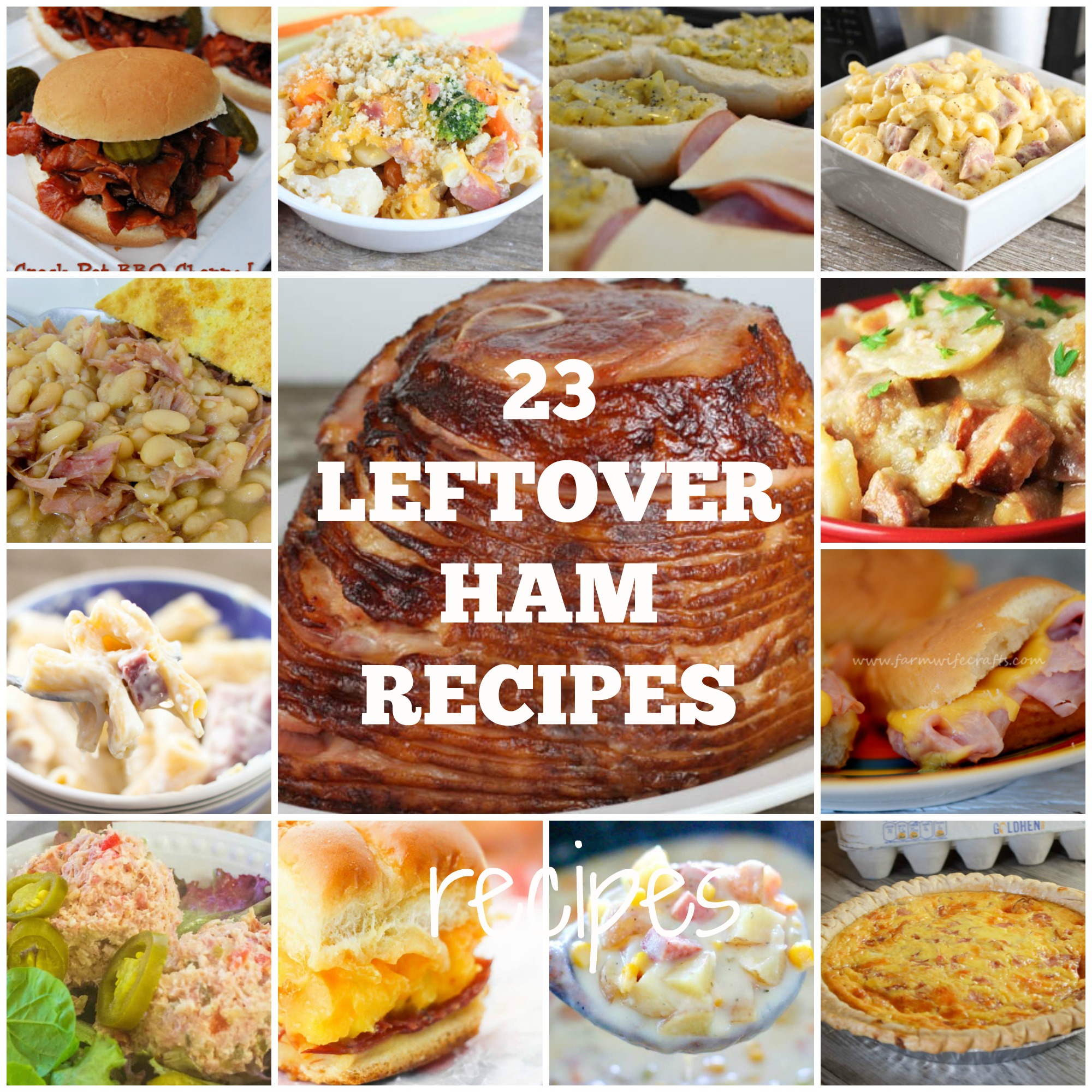 23 Leftover Ham Recipes