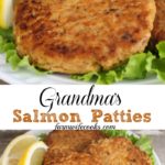 Grandma's Salmon Patties are an easy recipe that uses canned salmon and is one of grandmas most requested meals!