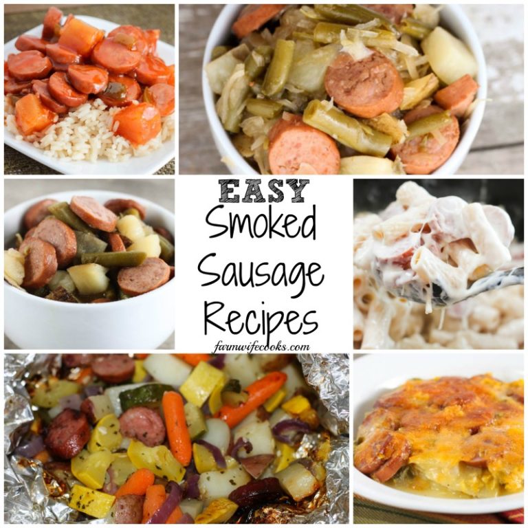 Easy Smoked Sausage Recipes The Farmwife Cooks