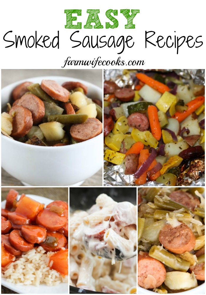 Easy Smoked Sausage recipes for dinner made in the crock pot, oven and even on the grill!